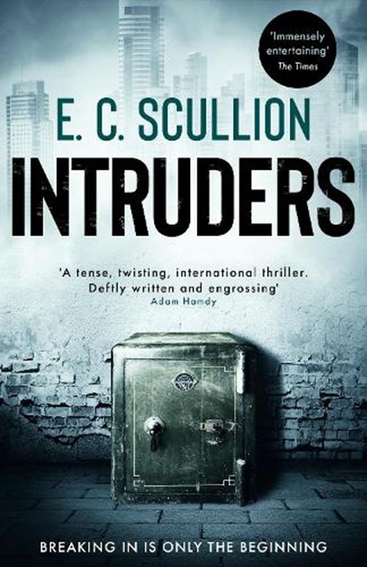 Intruders, E. C. Scullion - Paperback - 9781913062293