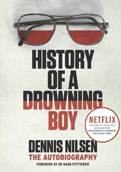 History of a Drowning Boy, Dennis Nilsen - Paperback - 9781913062538