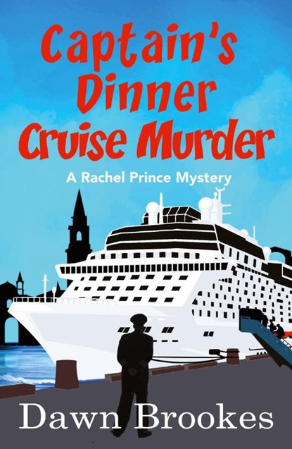 Captain's Dinner Cruise Murder, Dawn Brookes - Paperback - 9781913065515