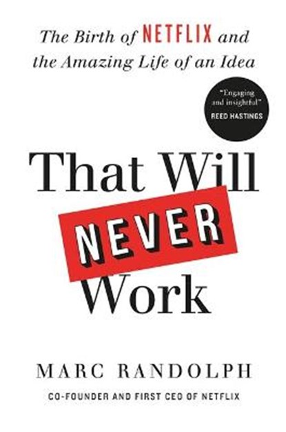 That Will Never Work, Marc Randolph - Gebonden - 9781913068066