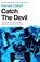 Catch the Devil, Pamela Colloff - Paperback - 9781913068516