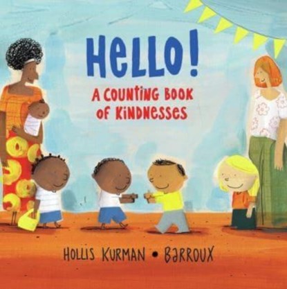 Hello!, Hollis Kurman - Paperback - 9781913074234