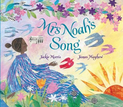 Mrs Noah's Song, Jackie Morris - Gebonden - 9781913074425