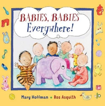 Babies, Babies Everywhere!, Mary Hoffman - Gebonden - 9781913074708