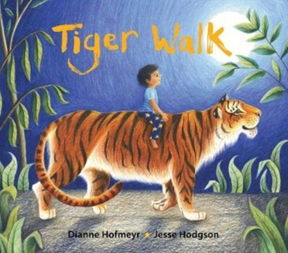 Tiger Walk, Dianne Hofmeyr - Paperback - 9781913074753
