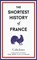 The Shortest History of France, Colin Jones - Gebonden - 9781913083304