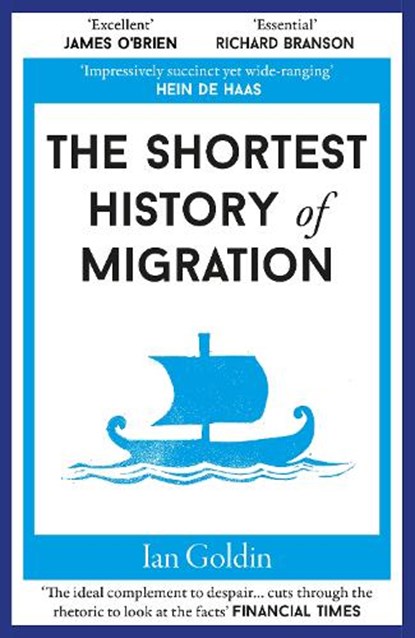 Shortest History Of Migration, Ian Goldin - Paperback - 9781913083731