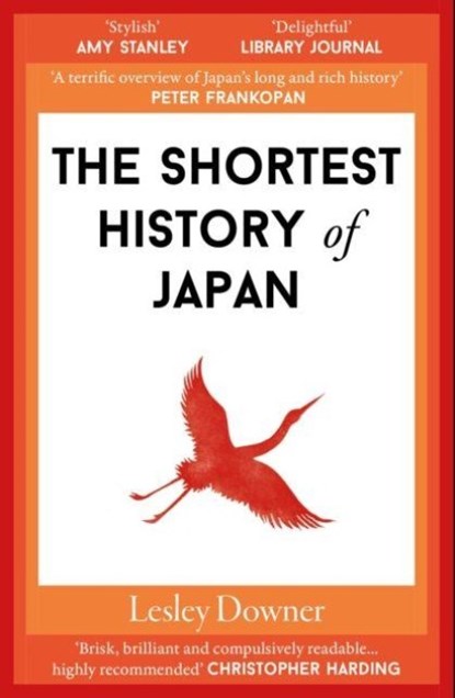 The Shortest History of Japan, Lesley Downer - Paperback - 9781913083922