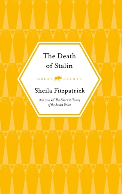 The Death of Stalin, Sheila Fitzpatrick - Gebonden - 9781913083939