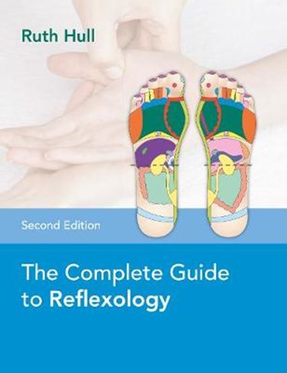 The Complete Guide to Reflexology, HULL,  Ruth - Paperback - 9781913088118