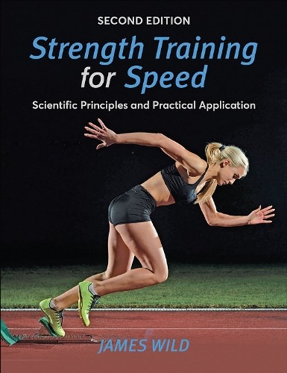 Strength Training for Speed, James Wild - Paperback - 9781913088347