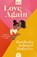 Love Again, Rasheda Ashanti Malcolm - Paperback - 9781913090258