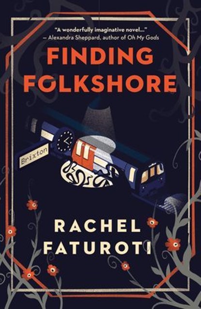 Finding Folkshore, Rachel Faturoti - Ebook - 9781913090937