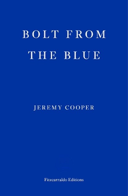 Bolt from the Blue, Jeremy Cooper - Paperback - 9781913097462