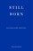 Still Born, Guadalupe Nettel - Paperback - 9781913097660