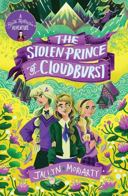 The Stolen Prince Of Cloudburst, Jaclyn Moriarty - Paperback - 9781913101619