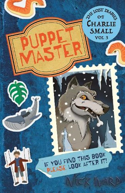 The Lost Diary of Charlie Small Volume 3, Nick Ward - Paperback - 9781913101930