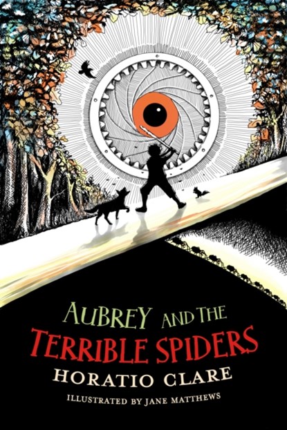 Aubrey and the Terrible Spiders, Horatio Clare - Paperback - 9781913102128