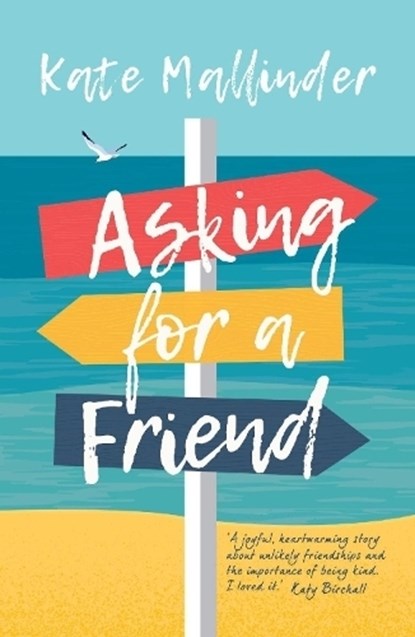 Asking for a Friend, Kate (Author) Mallinder - Paperback - 9781913102296
