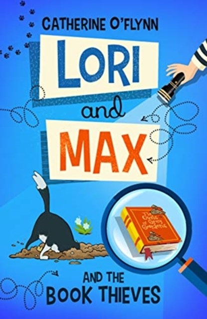 Lori and Max and the Book Thieves, Catherine O'Flynn - Paperback - 9781913102357