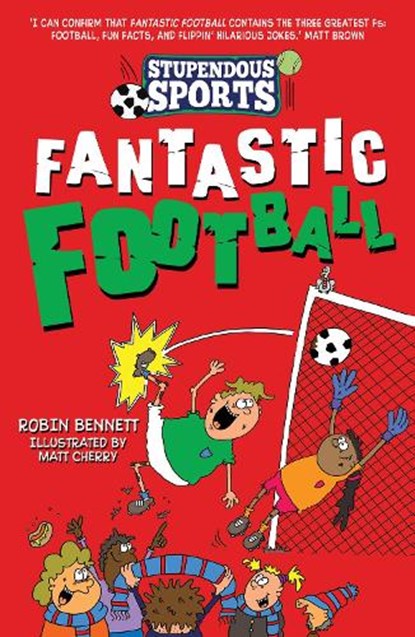 Fantastic Football, Robin Bennett - Paperback - 9781913102913