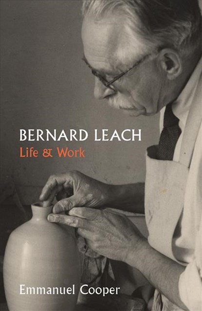 Bernard Leach, Emmanuel Cooper - Paperback - 9781913107116