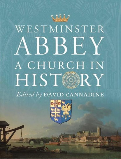Westminster Abbey, David Cannadine - Paperback - 9781913107475