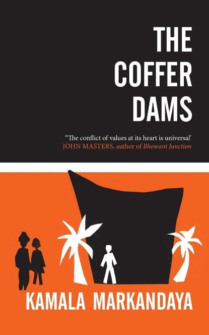 THE COFFER DAMS, KAMALA MARKANDAYA - Paperback - 9781913109028