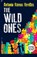 The Wild Ones, Antonio Ramos Revillas - Paperback - 9781913109349