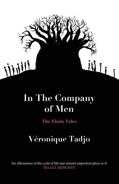In The Company of Men, Ms Veronique Tadjo - Paperback - 9781913109790