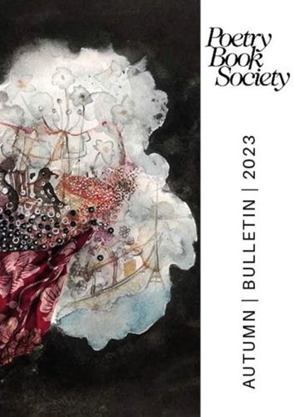 Poetry Book Society Autumn 2023 Bulletin, Alice Kate Mullen - Paperback - 9781913129453
