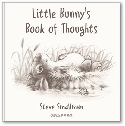 Little Bunny's Book of Thoughts, Steve Smallman - Gebonden - 9781913134259