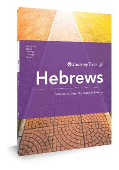 Journey Through Hebrews, Robert M Solomon - Overig - 9781913135034