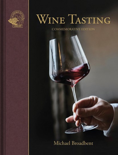 Wine Tasting, Michael Broadbent - Gebonden - 9781913141004