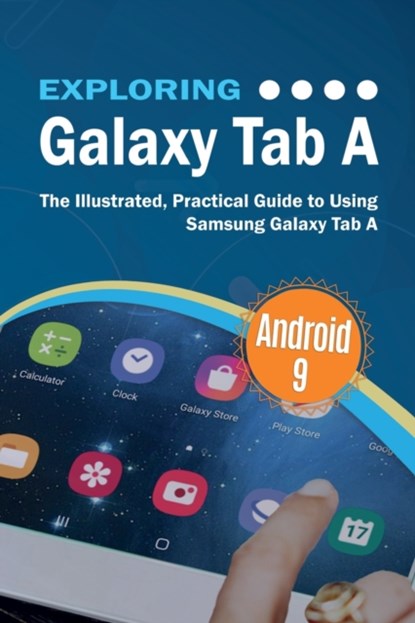Exploring Galaxy Tab A, Kevin Wilson - Paperback - 9781913151102