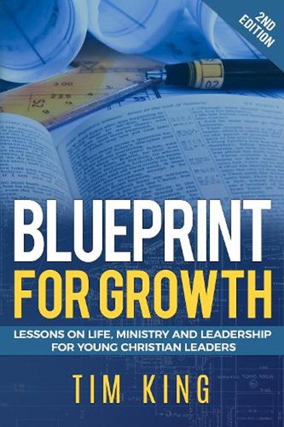 Blueprint for Growth, KING,  Tim - Paperback - 9781913151393