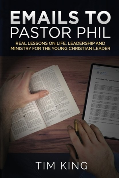 Emails to Pastor Phil, KING,  Tim - Paperback - 9781913151423