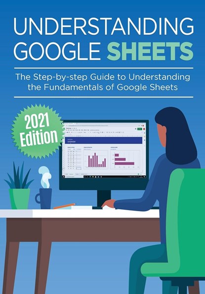 Understanding Google Sheets, Kevin Wilson - Paperback - 9781913151478