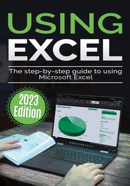 Using Microsoft Excel - 2023 Edition, Kevin Wilson - Paperback - 9781913151980