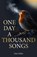 One Day a Thousand Songs, John Miller - Paperback - 9781913159948