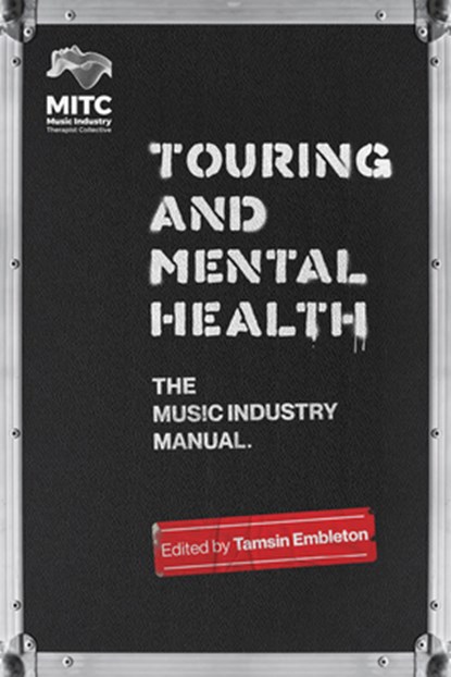 Touring and Mental Health, Tamsin Embleton - Paperback - 9781913172343