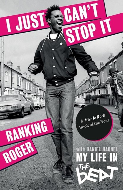 I Just Can't Stop It, Ranking Roger ; Daniel Rachel - Paperback - 9781913172435