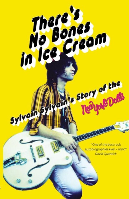 There's No Bones in Ice Cream, Sylvain Sylvain ; Dave Thompson - Paperback - 9781913172459