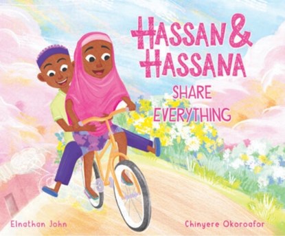 Hassan and Hassana Share Everything, Elnathan John - Paperback - 9781913175405