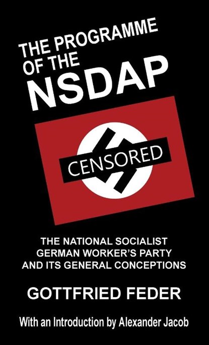 The Programme of the NSDAP, Gottfried Feder - Gebonden - 9781913176525