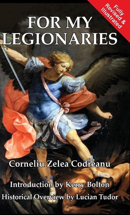 For My Legionaries, Corneliu Zelea Codreanu - Gebonden - 9781913176600