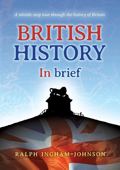 British History in Brief, Ralph Ingham-Johnson - Paperback - 9781913179571
