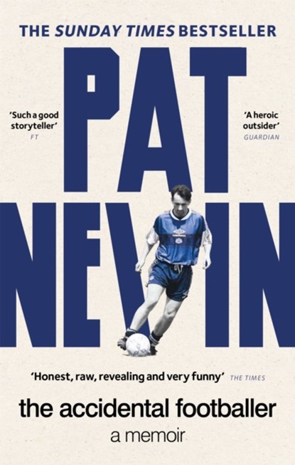 The Accidental Footballer, Pat Nevin - Paperback - 9781913183387