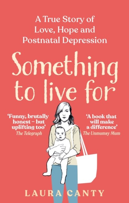 Something To Live For, Laura Canty - Paperback - 9781913183677