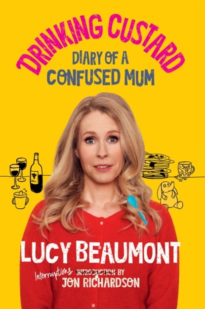 Drinking Custard, Lucy Beaumont - Gebonden - 9781913183738